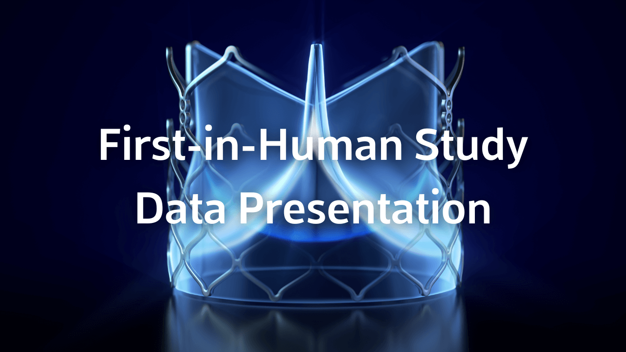 TCT DurAVR® THV FIH Data Presentation